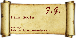 Fila Gyula névjegykártya